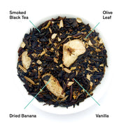 Tea blend with labeled components including smoked black tea, olive leaf, dried banana, and vanilla.