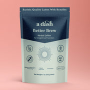 Package of 'a dash Better Brew' herbal coffee on a pink background
