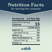 Nutrition facts label for a product with 'a dash' branding